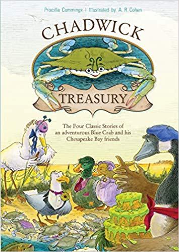 A Chadwick Treasury: The Four Classic Stories of an Adventurous Blue Crab and His Chesapeake Bay Friends