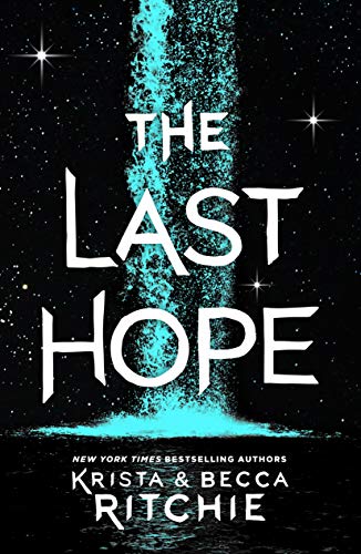 The Last Hope: A Raging Ones Novel