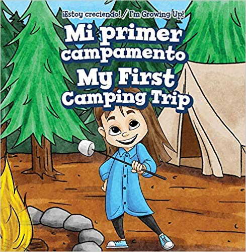 Mi Primer Campamento / My First Camping Trip