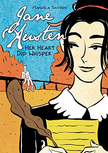 Jane Austen: Her Heart Did Whisper