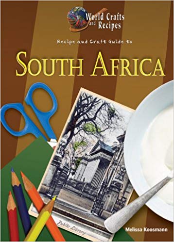 Recipe and Craft Guide to South Africa