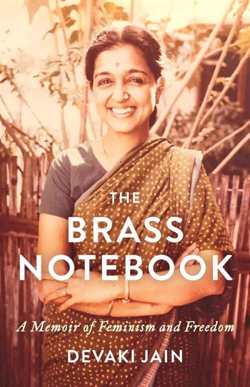 The Brass Notebook : A Memoir of Feminism and Freedom (Hardcover)