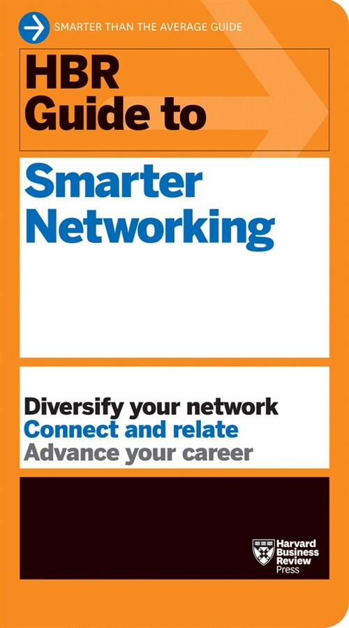 HBR Guide to Smarter Networking (HBR Guide Series) (Hardcover)