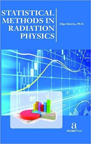 Statistical Methods in Radiation Physics