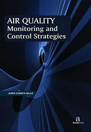 Air Quality Monitoring and Control  Strategies