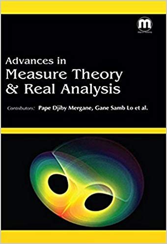 Advances In Measure Theory & Real Analysis 