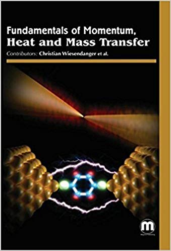 Fundamentals of Momentum, Heat and Mass Transfer