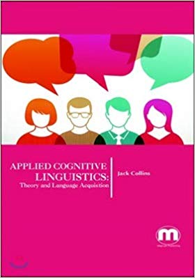 Applied Cognitive Linguistics: Theory and language acquisition