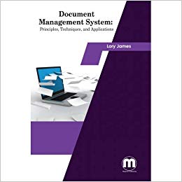 Document Management system: Principles, Techniques, and Applications