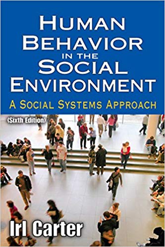 Human Behavior in the Social Environment: A Social Systems Approach