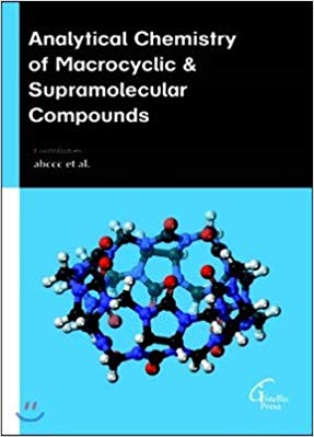 Analytical Chemistry of Macrocyclic & Supramolecular Compounds