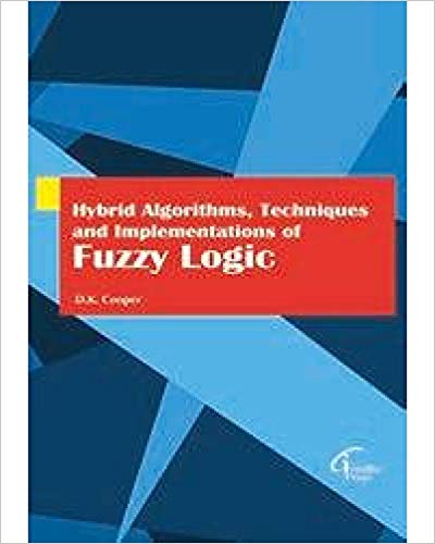 Hybrid Algorithms, Techniques and Implementations of Fuzzy Logic