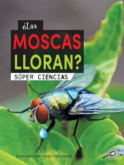 풪as Moscas Lloran?: Does a Fly Cry? (Paperback)