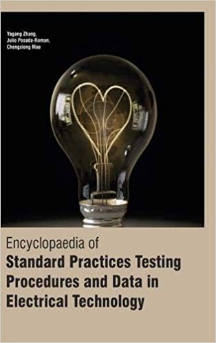 Encyclopaedia Of Standard Practices Testing Procedures And Data In?Electrical Technology 3 Vols