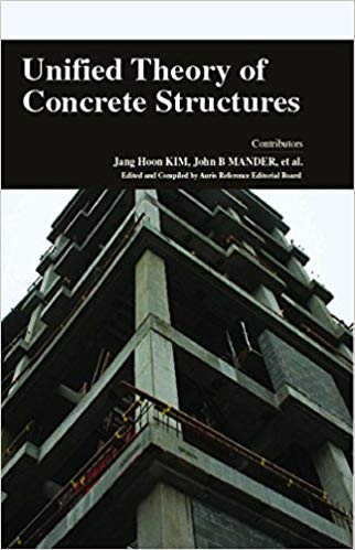 Unified Theory of Concrete Structures