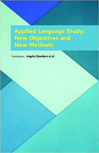 Applied Language Study: New Objectives and New Methods