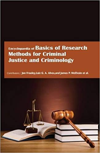 Encyclopaedia of Basics of Research Methods for Criminal Justice and Criminology 3 Vols