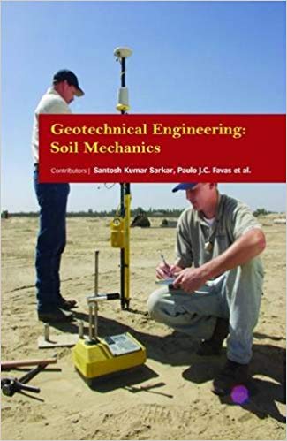 Geotechnical Engineering: Soil Mechanics