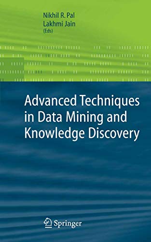 Advanced Techniques in Knowledge Discovery and Data Mining