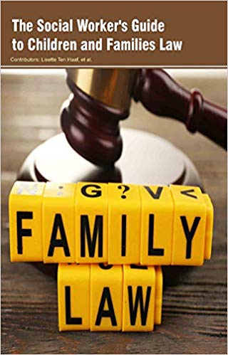 The Social Worker's Guide to Children and Families Law