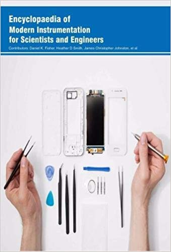 Encyclopaedia of Modern Instrumentation for Scientists and Engineers  3 Vols