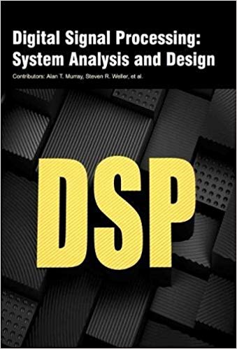 Digital Signal Processing: System Analysis and Design