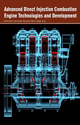 Advanced Direct Injection Combustion Engine Technologies and Development