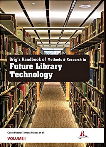 Brig's Handbook of Methods & Research in Future Library Technology