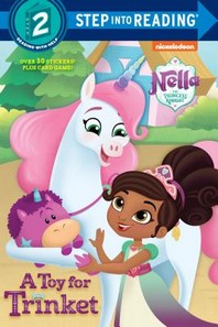 A Toy for Trinket (Nella the Princess Knight)