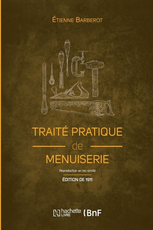 [POD] Trait?pratique de menuiserie (?. 1911) (Paperback)