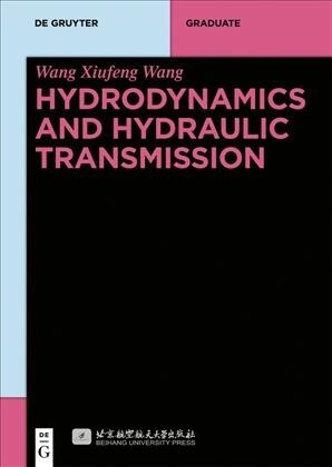 Hydrodynamics and Hydraulic Transmission (Paperback)