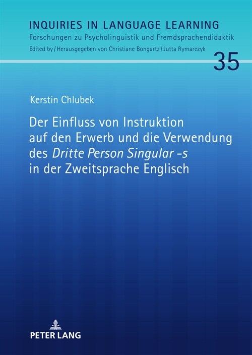 [POD] Der Einfluss Von Instruktion Auf Den Erwerb Und Die Verwendung Des 泥뾯itte Person Singular -S?in Der Zweitsprache Englisch (Hardcover)