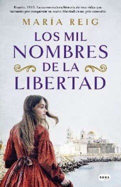 Los Mil Nombres de la Libertad (Hardcover)