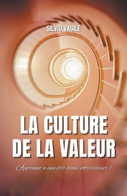 [POD] La culture de la valeur (Paperback)