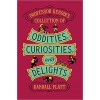 Professor Renoir's Collection of Oddities, Curiosities, and Delights