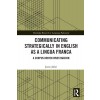 [POD] Communicating Strategically in English as a Lingua Franca : A Corpus Driven Investigation (Paperback)