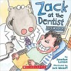 Zack at the Dentist