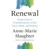 Renewal: From Crisis to Transformation in Our Lives, Work, and Politics (Paperback)