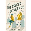 The Spaces Between Us