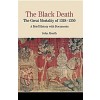 The Black Death : The Great Mortality of 1348-1350: A Brief History with Documents (Paperback)