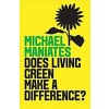 Does Living Green Make a Difference? (Paperback)