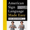 [POD] American Sign Language Made Easy for Beginners: A Visual Guide with ASL Signs, Lessons, and Quizzes (Paperback)