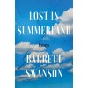 Lost in Summerland: Essays (Paperback)