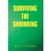 Surviving the Shrinking