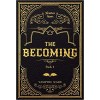 The Becoming #1