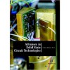 Advances in Solid State Circuit Technologies