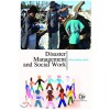 Disaster?Management?and Social Work