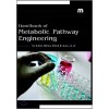 Handbook of Metabolic Pathway Engineering