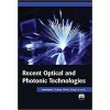 Recent Optical and Photonic Technologies