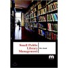 Small Public Library Management